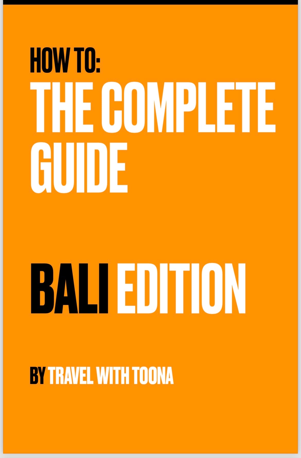 Ultimate Guide - Bali Edition